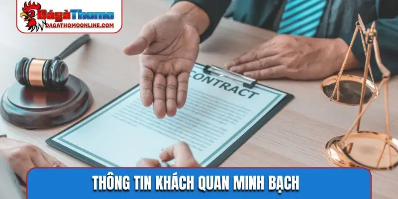 Thông tin khách quan minh bạch