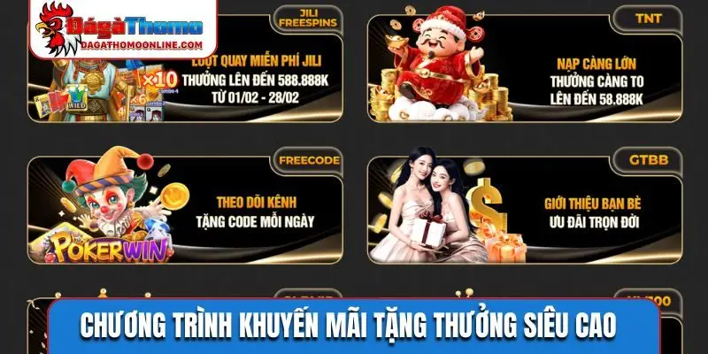 Chương trình khuyến mãi tặng thưởng siêu cao