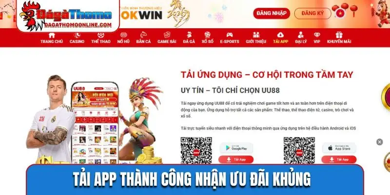 Tải app thành công nhận ưu đãi khủng